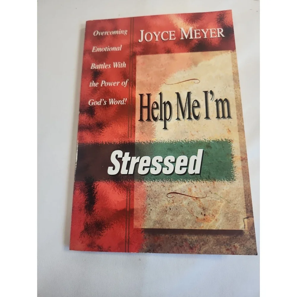 Help Me I'm Stressed Joyce Meyer Overcoming Emotional Battles‎ Biblical Guidance